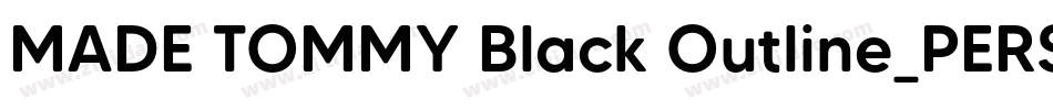 MADE TOMMY Black Outline_PERSONAL USE字体转换